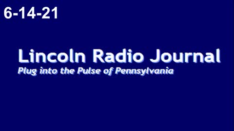 Lincoln Radio Journal 6-14-21