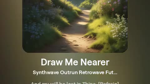 Draw Me Nearer