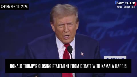 DEADLY: Trump's Closing Statement from Debate with Kamala Harris