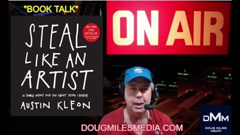 “Book Talk” Guest Austin Kleon Author “Steal Like an Artist”