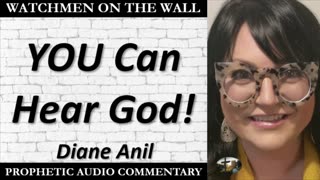 “YOU Can Hear God!” – Powerful Prophetic Encouragement from Diane Anil