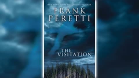 The Visitation Part 2 - Frank Peretti Audiobook