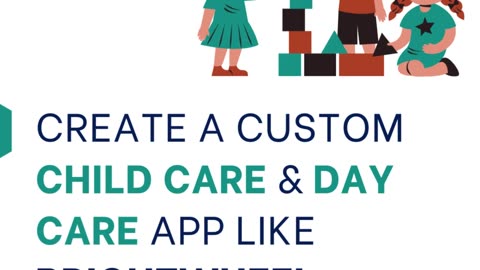 Custom Child Care App Development