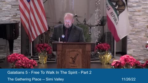 Galatians 5 - Free to Walk in the Spirit - Part 2