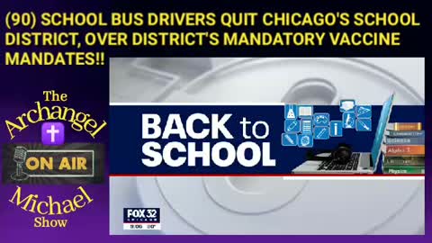 (90) SCHOOL BUS DRIVERS QUIT, DO TO MANDATED VACCINES 💉