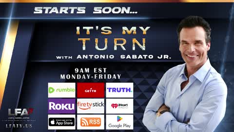 LFA TV LIVE 11.10.22 @9am IT'S MY TURN with Antonio Sabato Jr