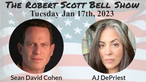 The RSB Show 1-17-23 - Sean David Cohen, Beating Addiction, AJ DePriest, Mandate scandals