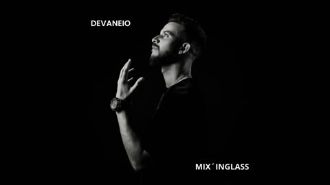 Dj set Mix'inGlass - Devaneio