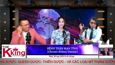 BỆNH THẬN MẠN TÍNH (Chronic Kidney Disease) - 04/20/2022 - The KING Channel