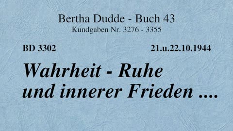 BD 3302 - WAHRHEIT - RUHE UND INNERER FRIEDEN ....