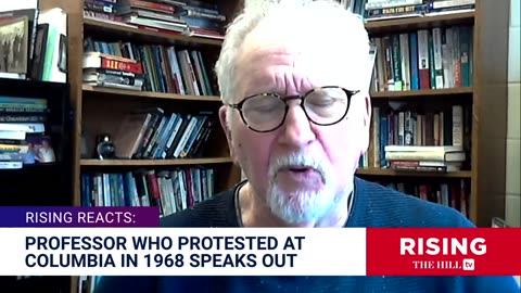 Anti-Israel Protests Could HELP ELECT Trump,Warns Prof Involved In '68 Columbia Takeover