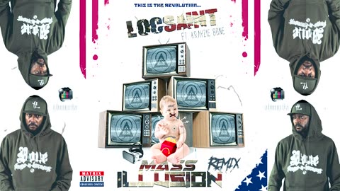 Loc Saint - Mass illusion Ft. Krayzie Bone