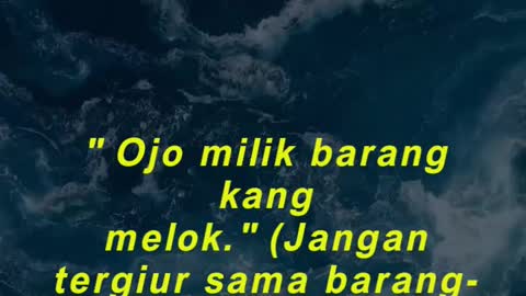 Ojo milik barang kang melok. (Jangan tergiur sama barang-barang yang tampak mewah.)