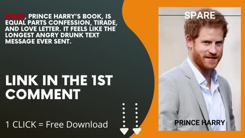 SPARE by Prince Harry 2023the oddest book ever.