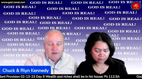 God Is Real 02-13-23 Gods Abundant Provision Day 9 - Pastor Chuck Kennedy