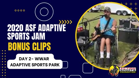 2020 ASF Adaptive Sports Jam- Day 2 at WWAR Bonus Clips