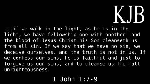 If We Walk In th Light 1 John 1:7-9