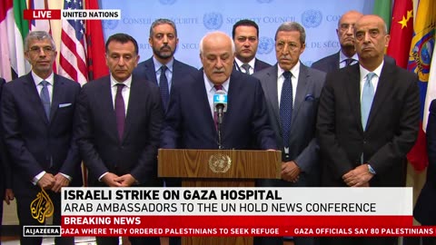 Arab ambassadors speak at the United Nations following Israeli strike on a hospital in Gaza