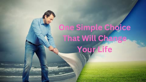 One Simple Choice That Will Change Your Life ∞The 9D Arcturian Council, Channeled by Daniel Scranton