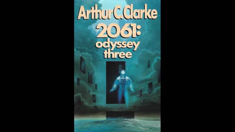 2061: Odyssey Three (1987) by Arthur C. Clarke (Audiobook)