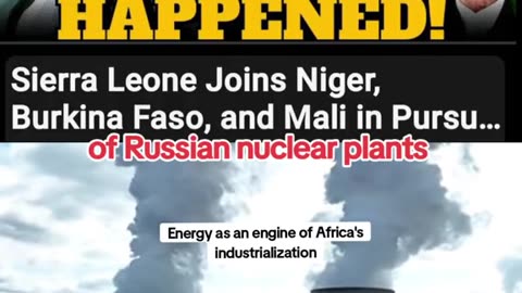 Sierra Leone in pursuite of Russian Nuclear Plant