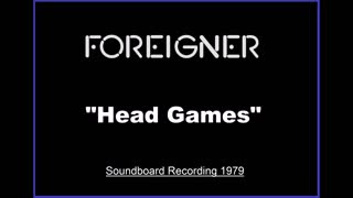 Foreigner - Head Games (Live in Philadelphia, Pennsylvania 1979) Soundboard