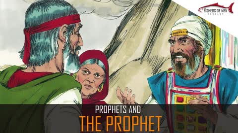 LDS Fishers of Men Podcast 13 - prophets and The Prophet