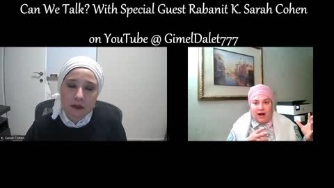 Can We Talk? - Rabanit K. Sarah Cohen Interviewed By Devorah Esther Ivel