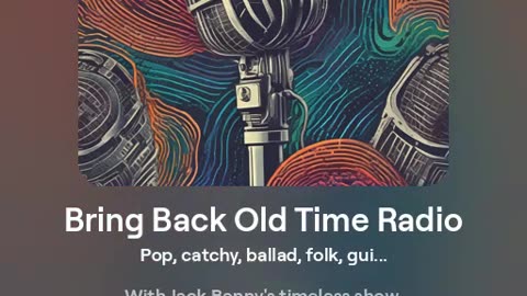 Bring Back Old Time Radio