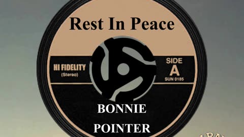 R.I.P. BONNIE POINTER