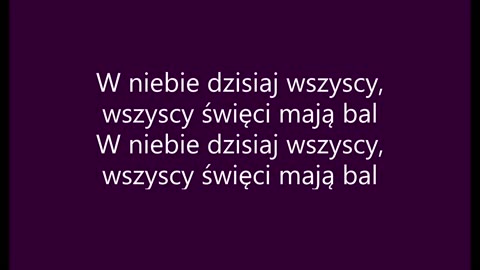 Bal Wszystkich Świetych - Budka Suflera (tekst)