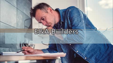 E&A Builders - (240) 240-3515