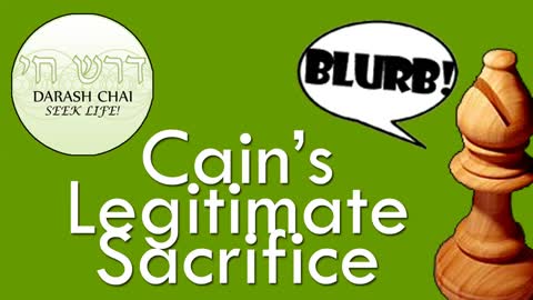 Cain's Legitimate Sacrifice - The Bishop's Blurb