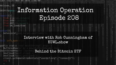 IO Episode 208 - Rob Cunningham - Bitcoin ETF 1/13/24