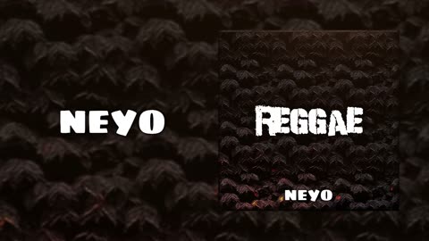 neyoooo & FireGuy - REGGAE, Pt. 1 [Official Audio]