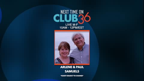 Club 36 - 3-30-2022 - Arlene Bridges Samuels - Paul Samuels