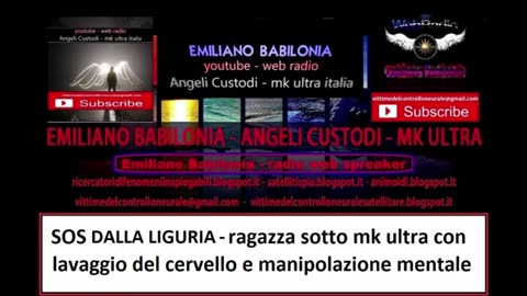 Ragazza Ligure VITTIMA di controllo mentale (MK-ultra) - INTERVISTA