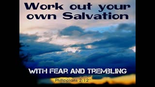 Work Out Your Own Salvation