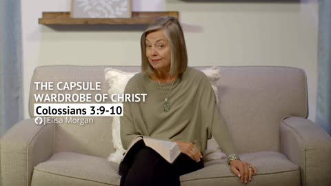 The Capsule Wardrobe of Christ Colossians 39–10, 12 Our Daily Bread Video Devotional