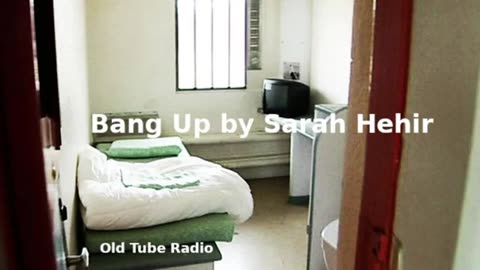 Bang Up by Sarah Hehir