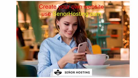 Get what you need to create your own website at SenorHosting com