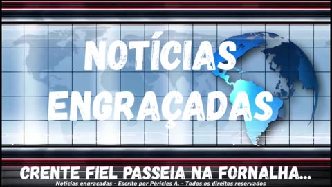 Notícias engraçadas: Crente fiel passeia na fornalha!