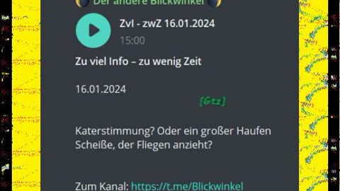 Zu viel Info – zu wenig Zeit 16.o1.2024 Katerstimmung? ...