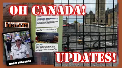 CANADA UPDATE! GIANT PIT IN FRONT OF PARLIAMENT! BLACK VAN ID! RCMP RUNS FROM PAPER!