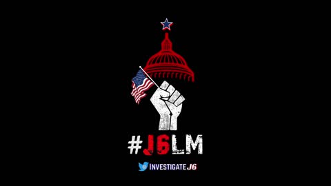 J6 Lives Matter #J6LM