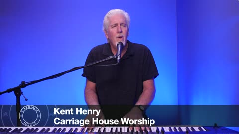 KENT HENRY | 9-14-23 HEART OF THE PSALMS EPISODE 12 - PSALM 84 LIVE | CARRIAGE HOUSE WORSHIP