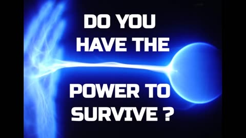 Do You Have The Power To Survive The Last Days?