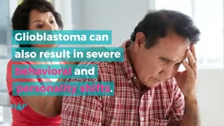 Symptoms Of Glioblastoma