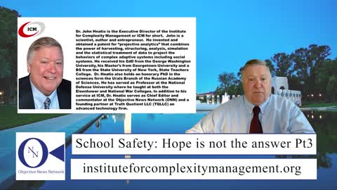 School Safety: Hope Is Not The Answer Part 3 | Dr. John Hnatio Ed. D.