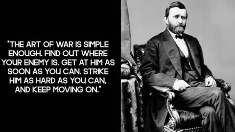 10 quotes from the eighteenth US president Ulysses Grant